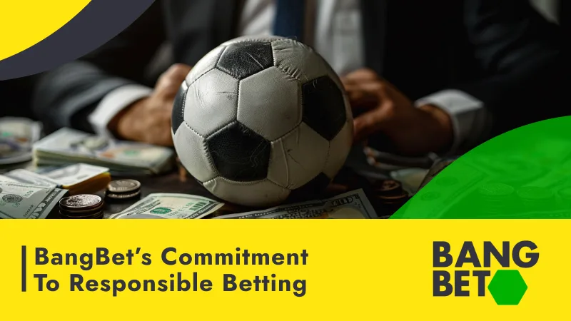 BangBet’s Commitment to Responsible Betting